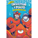 Invictor Y Mayo. En Busca de la Ciudad Perdida / Invictor and Mayo in Search of the Lost City