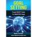 Goal Setting: Forget SMART Goals Try SMARTER Goals