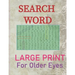 Search Words Large Print, For Older Eyes: Puzzle book