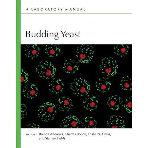 Budding Yeast: A Laboratory Manual