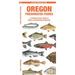 Oregon Freshwater Fishes: A Folding Pocket Guide to Native and Introduced Species