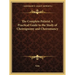 The Complete Palmist A Practical Guide to the Study of Cheirognomy and Cheiromancy