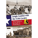 Jungle Combat with the 112th Cavalry: Three Texans in the Pacific in World War II