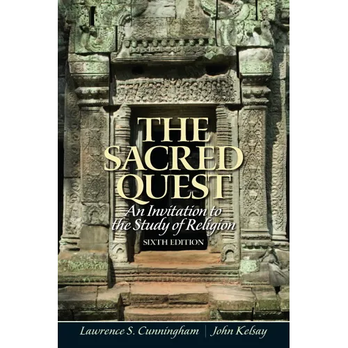 The Sacred Quest: An invitation to the Study of Religion