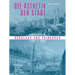 Die Ästhetik Der Stadt: Städtebau in Bordeaux Und Edinburgh 1730-1830