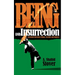 Being and Insurrection: Existential Liberation Critique, Sketches and Ruptures