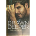 Drawn Deeper