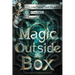 Magic Outside the Box