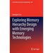 Exploring Memory Hierarchy Design with Emerging Memory Technologies