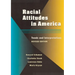 Racial Attitudes in America: Trends and Interpretations, Revised Edition