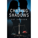 Chasing Shadows