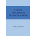 A Guide to Clinical Decision Making