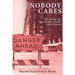 Nobody Cares: The Story of the World from Safetyman