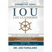 IOU Life Leadership: You Owe It to Yourself and Others