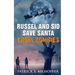 Russel and Sid Save Santa from Zombies
