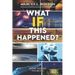 What If This Happened? Short Stories: Volume One