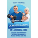 Desarrollar la musculatura en la tercera edad: Ejercicios de entrenamiento de fuerza para hombres y mujeres mayores de 60 años