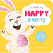 Happy Bunny: Touch and Feelings: With Touch & Feel and a Shiny Mirror!