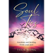 Soul Ties: Freedom and healing from your past
