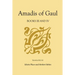 Amadis of Gaul, Books III and IV: A Novel of Chivalry of the 14th Century Presumably First Writtenin Spanish