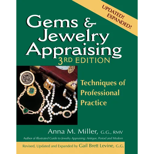 Gems & Jewelry Appraising (3rd Edition): Techniques of Professional Practice - Hardcover