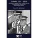 España 1931-2014: República, Guerra Civil, 25 años de Paz, Referéndum, Transición, Monarquía Liberal