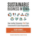 Sustainable Business in Iowa: How Leading Companies Profit from Environmental and Social Responsibility