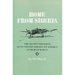 Home from Siberia: The Secret Odysseys of Interned American Airmen in World War II
