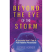 Beyond the Eye of the Storm