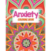 Anxiety Coloring Book: Adults Stress Releasing Coloring book with Inspirational Quotes, A Coloring Book for Grown-Ups Providing Relaxation an