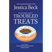 Troubled Treats
