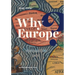 Why Europe?
