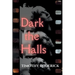 Dark the Halls