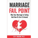 Marriage Fail Point: Why Your Marriage Is Failing and How to Turn It Around