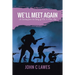 We'll Meet Again: An Excerpt from the Story of Mr. & Mrs. Rat