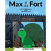 Max At The Fort: Island Adventures With Mackinac Max