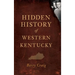 Hidden History of Western Kentucky