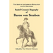 Biography of Baron Von Steuben, the Army of the American Revolution and Its Organizer: Rudolf Cronau's Biography of Baron Von Steuben