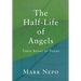 The Half-Life of Angels
