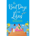 The Best Days of Our Lives