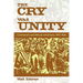 The Cry Was Unity: Communists and African Americans, 1917-36