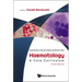 Haematology: A Core Curriculum (Third Edition)