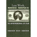 Less Work, More Money
