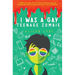 I Was A Gay Teenage Zombie