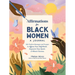 Affirmations for Black Women: A Journal: 100+ Positive Messages and Prompts to Affirm Your Self-Worth, Empower Your Spirit, & Attract Success