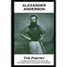 The Poetry Of Alexander Anderson: The Poetry Of Alexander Anderson