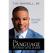 The Language of a Next Level Leader: Discovering the Leader Within You
