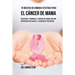 70 Recetas De Comidas Efectivas Para El Cáncer De Mama: Prevenga Y Combata El Cáncer De Mama Con una Nutrición Inteligente y Alimentos Poderosos