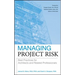 Managing Project Risk: Best Practices for Architects and Related Professionals
