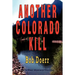 Another Colorado Kill: (A Jim West Mystery Thriller Series Book 4)